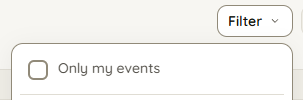 The “Only my events” option in the Filter dropdown